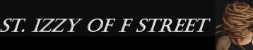 St. Izzy of F Street: A novel by Robb Grindstaff