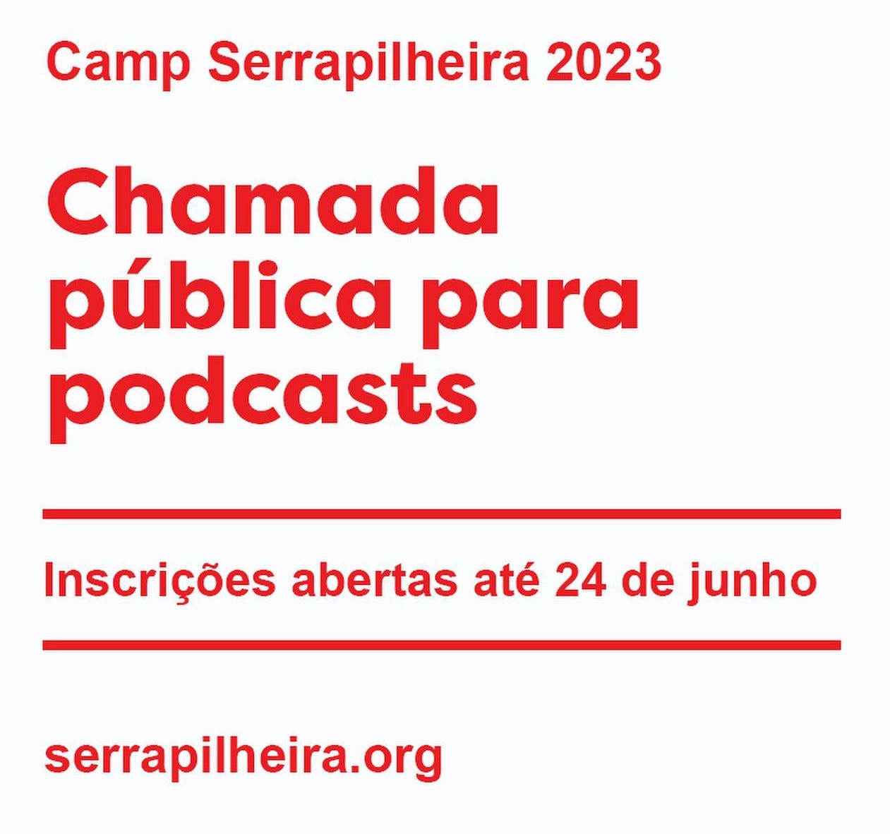 Card. Camp Serrapilheira 2023. Chamada pública para podcasts. Inscrições abertas até 24 de junho. serrapilheira.org