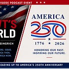 The Countdown to America's 250 Has Begun