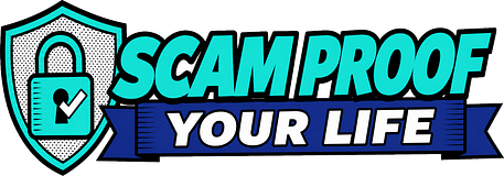 Scam Proof Your Life