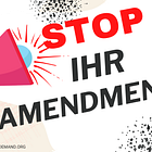 Last Minute Open Letter To Stop The IHR Amendments That Remove Respect For Dignity, Human Rights and Fundamental Freedoms & Allow Vaccine Passports Was Opened By HHS, Tedros, IHRRC, etc. 