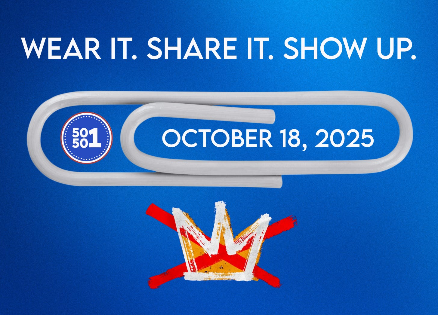 Call to action graphic with large paperclip symbol for October 18 2025 No Kings protests
