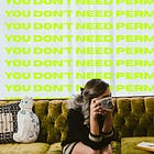 You Don’t Need Permission. You Just Need to Create More.