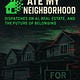 The Algorithm That Ate My Neighbourhood