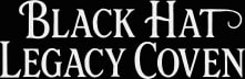 Black Hat Legacy Coven