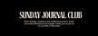Sunday Journal Club