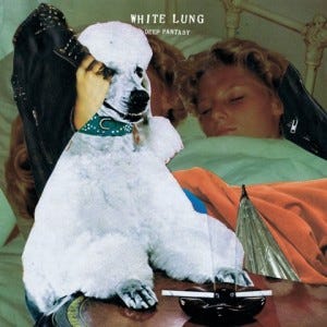 white-lung-deep-fantasy