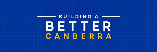 Building a Better Canberra