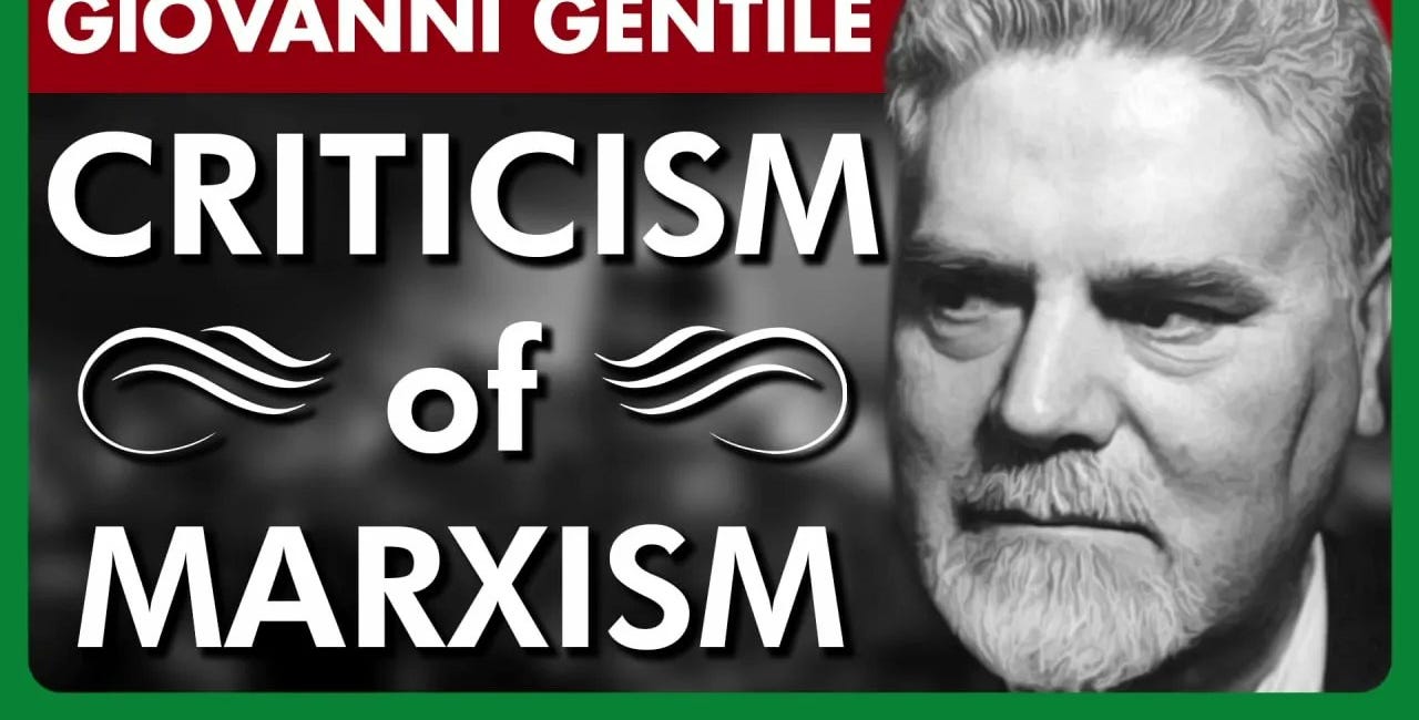 Giovanni Gentile’s Criticism of Marxism