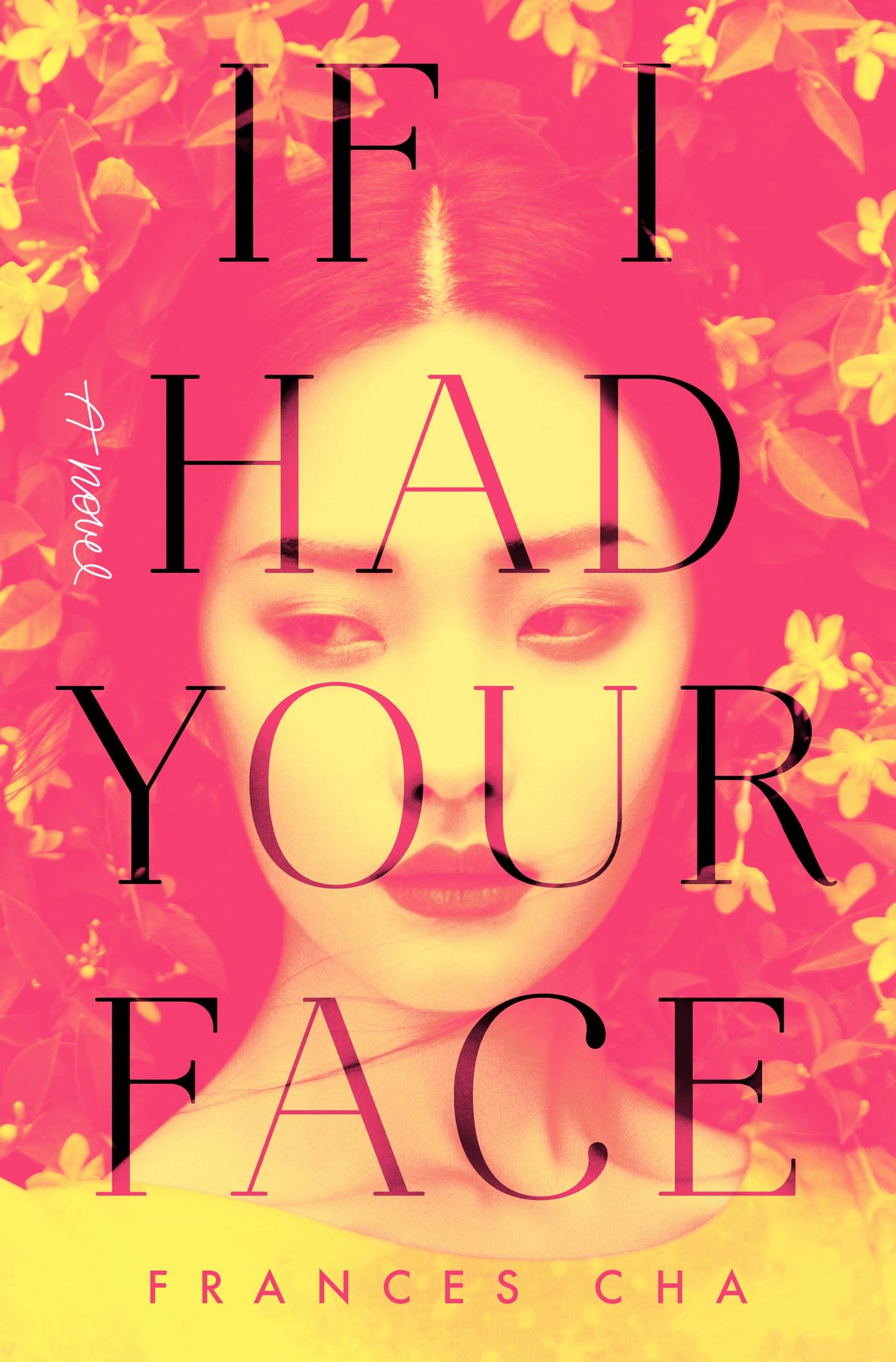 Amazon.com: If I Had Your Face: A Novel: 9780593129463: Cha, Frances: Books