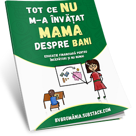 Lansare material educație financiară TOT CE NU M-A ÎNVĂȚAT MAMA DESPRE BANI - ce este, pentru cine și de ce poate te-ar interesa