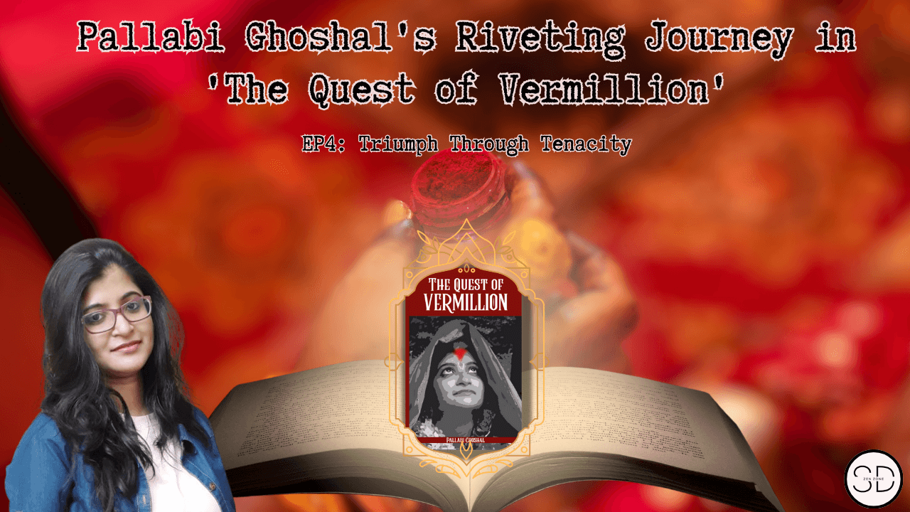Title image for the article 'Triumph Through Tenacity: Pallabi Ghoshal Unveils 'The Quest of Vermillion'' on www.sd-zen-zone.in, featuring Pallabi Ghoshal's portrait beside an open book with the book cover visible, set against a vibrant, swirling vermilion background.