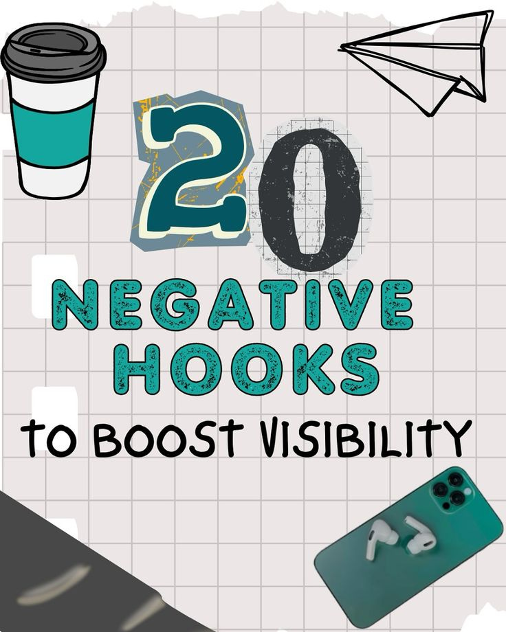 This may contain: the words 20 negative hooks to boot visibility on a white background with blue and green items