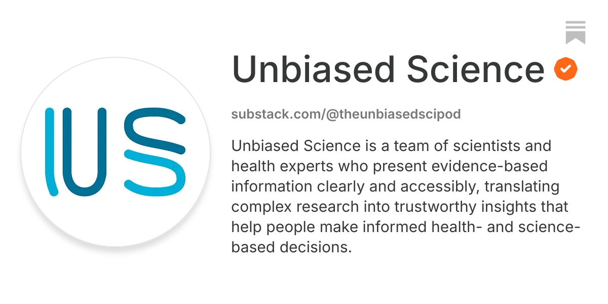 Unbiased Science | Substack