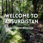 Welcome to Absurdistan 