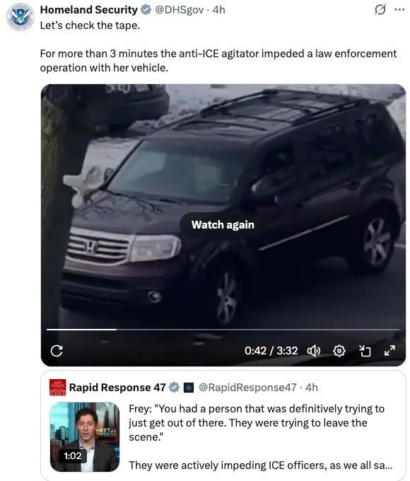 Let’s check the tape. For more than 3 minutes the anti-ICE agitator impeded a law enforcement operation with her vehicle.