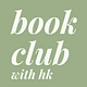 Book Club with HK