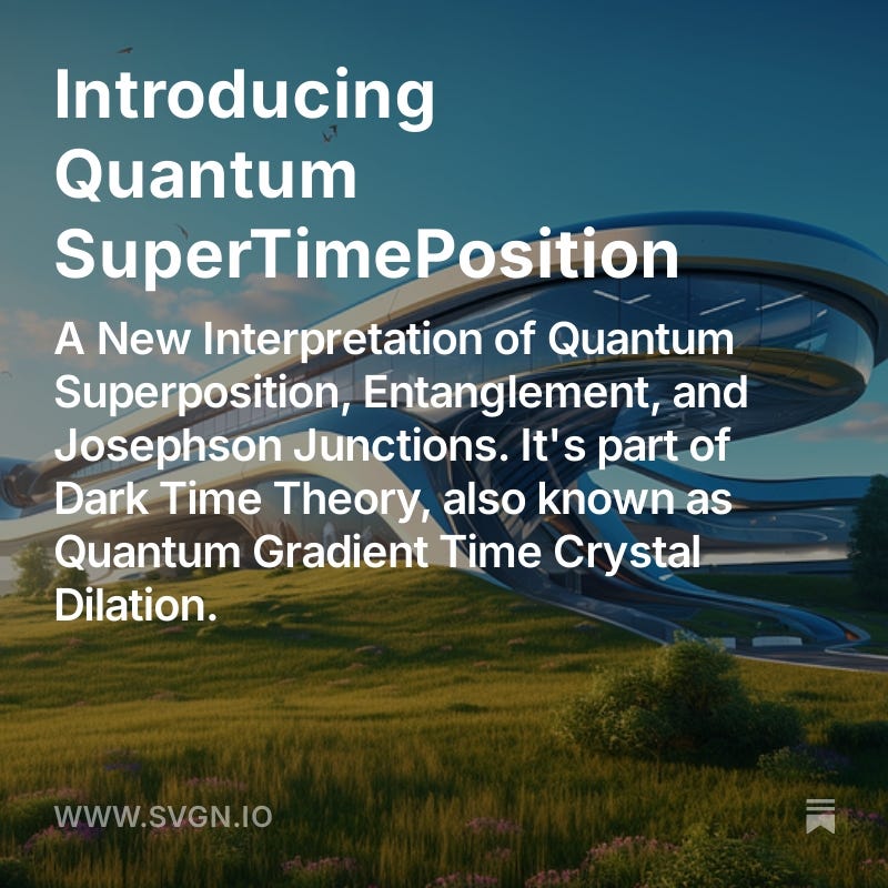 Introducing Quantum SuperTimePosition