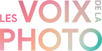La newsletter des Voix de la Photo