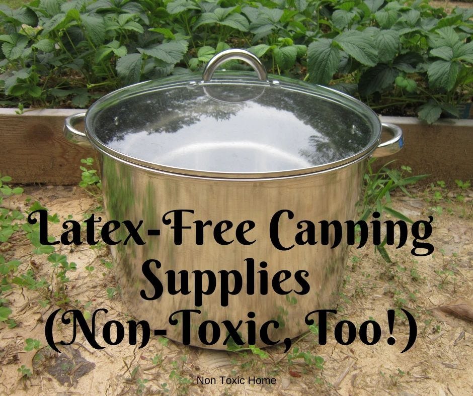 latex-free canning supplies; non-toxic canning