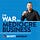 Scott Monday | The War on Mediocre Business