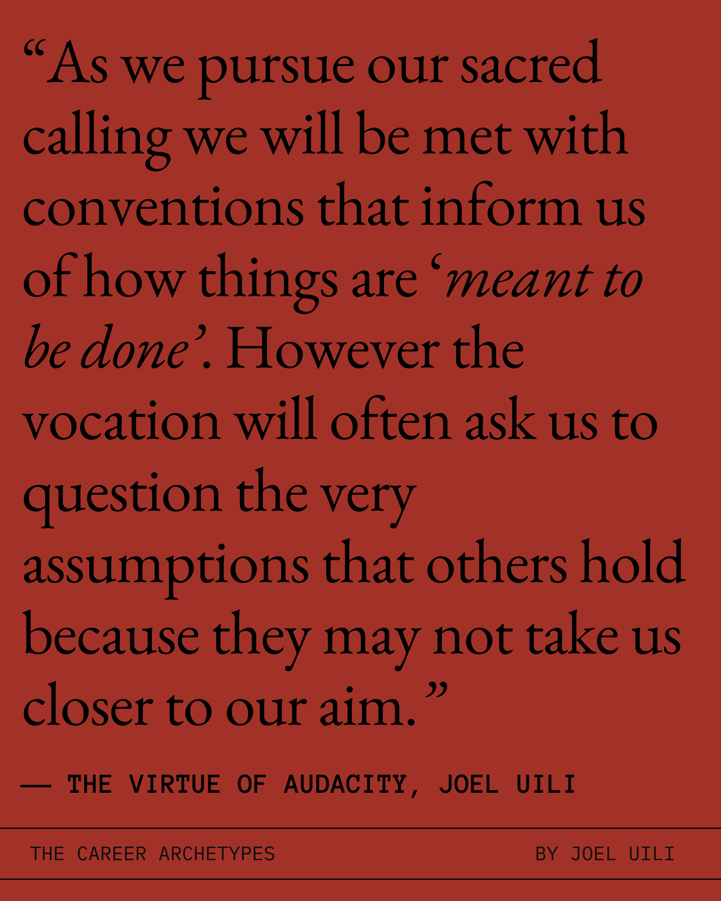 The Virtue of Audacity: Understanding audacity in one's vocation