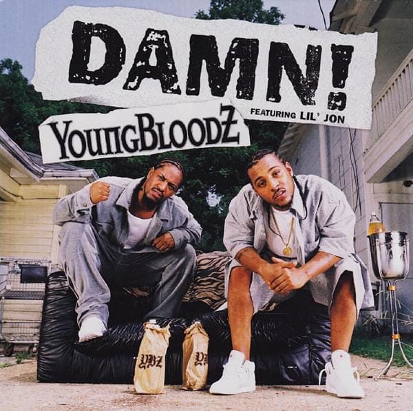YoungBlood​Z – Damn! Lyrics | Genius Lyrics