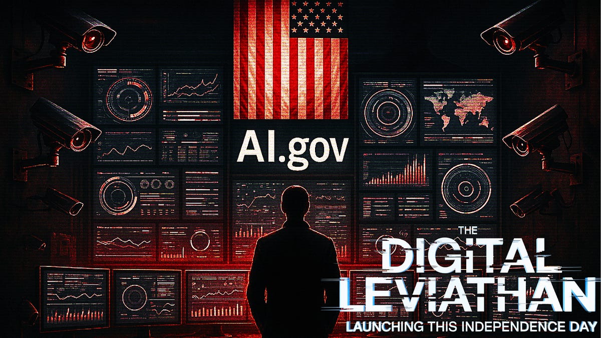 AI.gov: The Digital Leviathan Launching This Independence Day