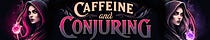 Caffeine and Conjuring