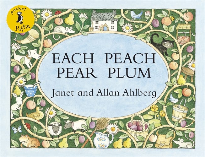 Each Peach Pear Plum - Janet Ahlberg