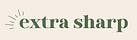 EXTRA SHARP