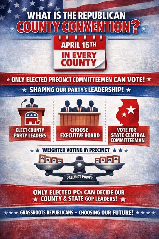 May be an image of text that says 'WHAT IS THE REPUBLICAN COUNTY CONVENTION? APRIL 15TH IN EVERY COUNTY ONLY ELECTED PRECINCT COMMITTEEMEN CAN VOTE! SHAPING OUR PARTY's LEADERSHIP! 平華 ELECT COUNTY PARTY LEADERS CHOOSE EXECUTIVE BOARD VOTE FOR STATE CENTRAL COMMITTEEMAN COMMI WEIGHTED VOTING BY PRECINCT PRECINCT POWER ONLY ELECTED PCs CAN DECIDE OUR COUNTY & STATE GOP LEADERS! GRASSROOTS REPUBLICANS- CHOOSING OUR FUTURE!'