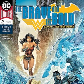 "The Brave and the Bold" - The Scholarly Review II