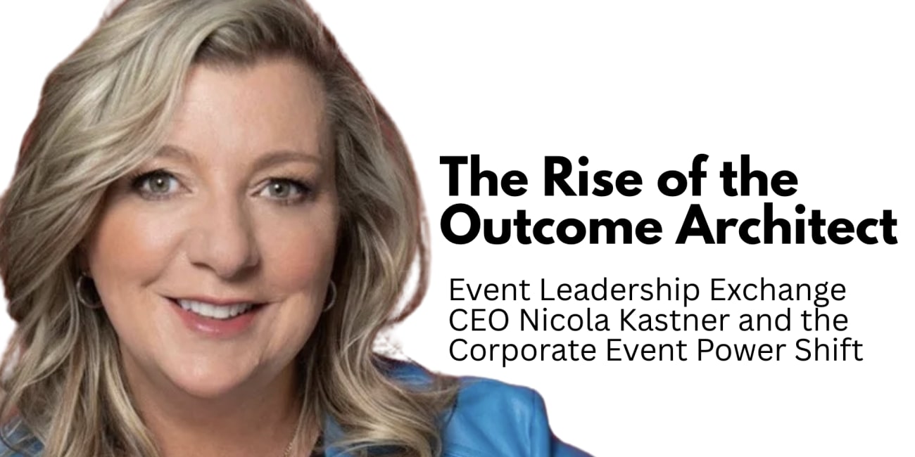 The Rise of the Outcome Architect: Nicola Kastner and the Corporate Event Power Shift