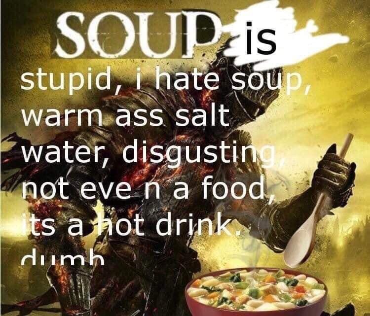 Soup bad : CallMeKevin Soup bad : CallMeKevin