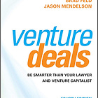 Book Summary: Venture Deals (Brad Feld and Jason Mendelson)