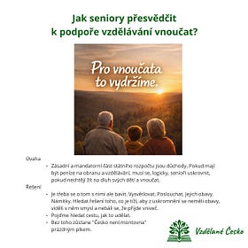 Jak seniory přesvědčit k podpoře vzdělávání vnoučat? 