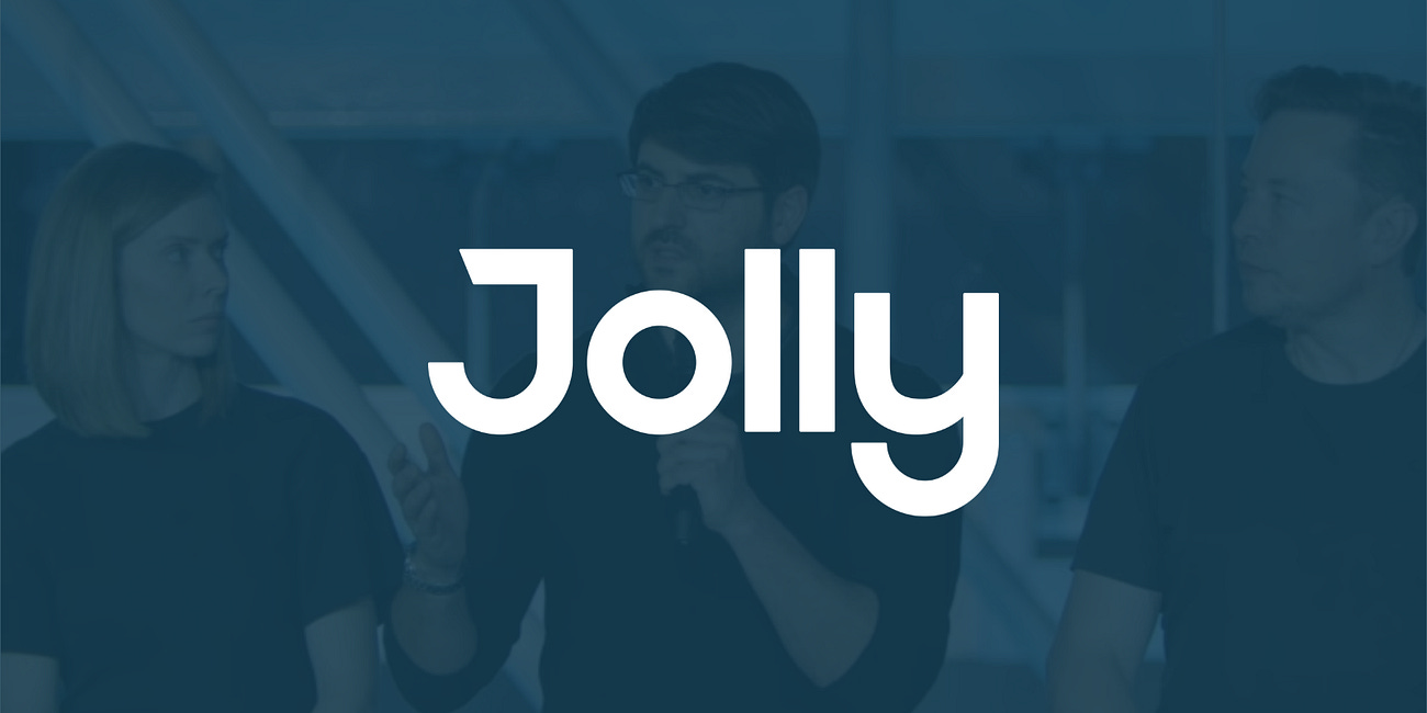 Jolly: Why we invested.