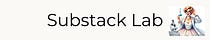 Substack Lab
