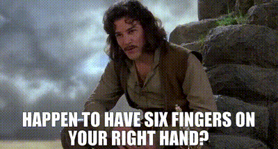 YARN | happen to have six fingers on your right hand? | The Princess Bride  | Video gifs by quotes | a40fff57 | 紗