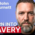 From Debt Slave to Sovereign: The Complete Roadmap - John Burnett | Ep. 130