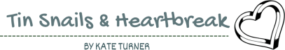 Tin Snails & Heartbreak