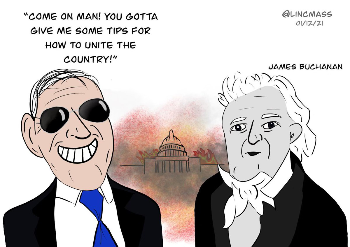 A cartoon of President-elect Biden asks James Buchanan, "Come on man! You got give me some tips for how to unite the country!" As the U.S Capitol burns behind them.