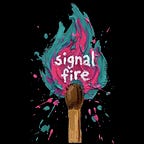 Signal Fire | Tyler Knott Gregson