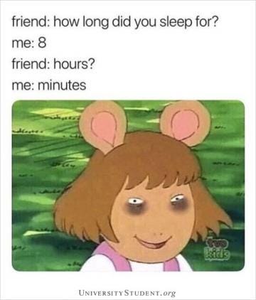 Tired Memes for University Students | UniversityStudent.org | Page 2