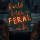 Field Notes for the Feral (Trust, Culture, Work)