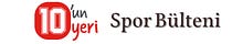 10'un Yeri Spor Bülteni