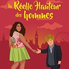La Réelle Hauteur des hommes