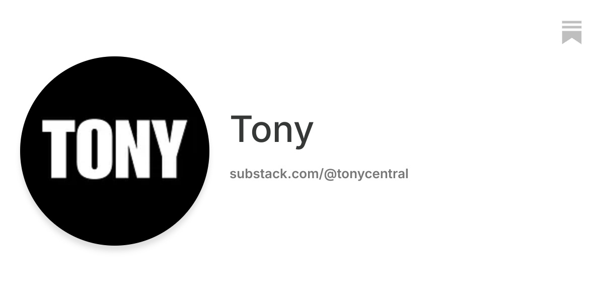 Tony | Substack