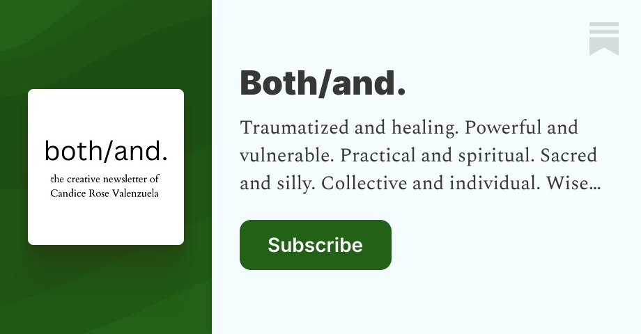 Both/and. | Candice Rose | Substack